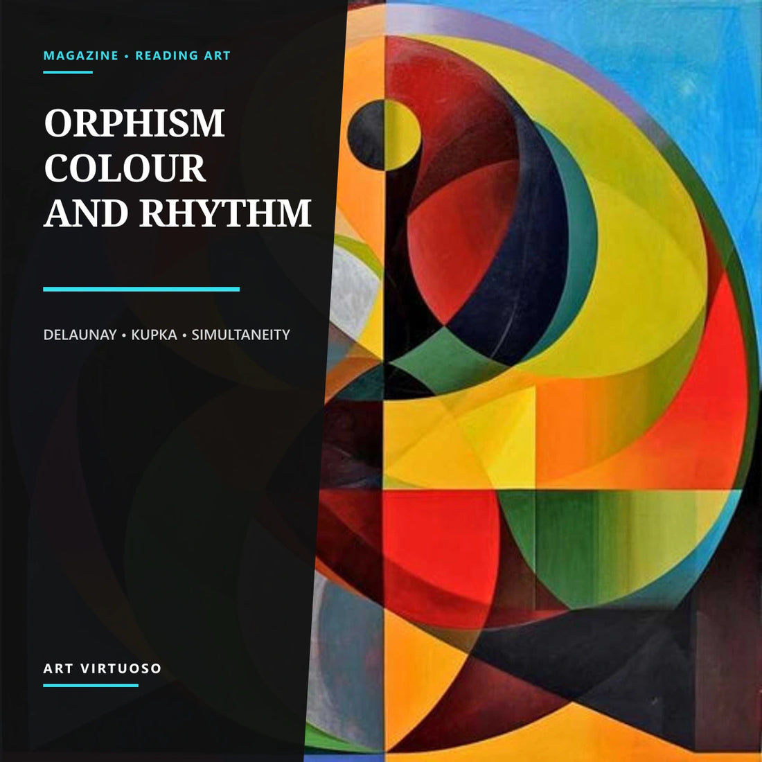 Orphism: Lyrical Abstraction in Modern Art