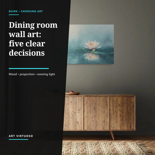 How to choose dining room wall art: 5 decisions