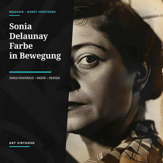 Sonia Delaunay: Farbe, Simultanismus und modernes Design