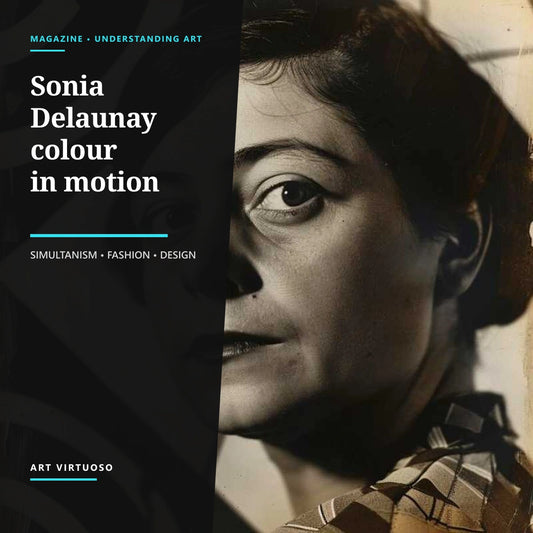 Sonia Delaunay: Color, Simultanism and Modern Design