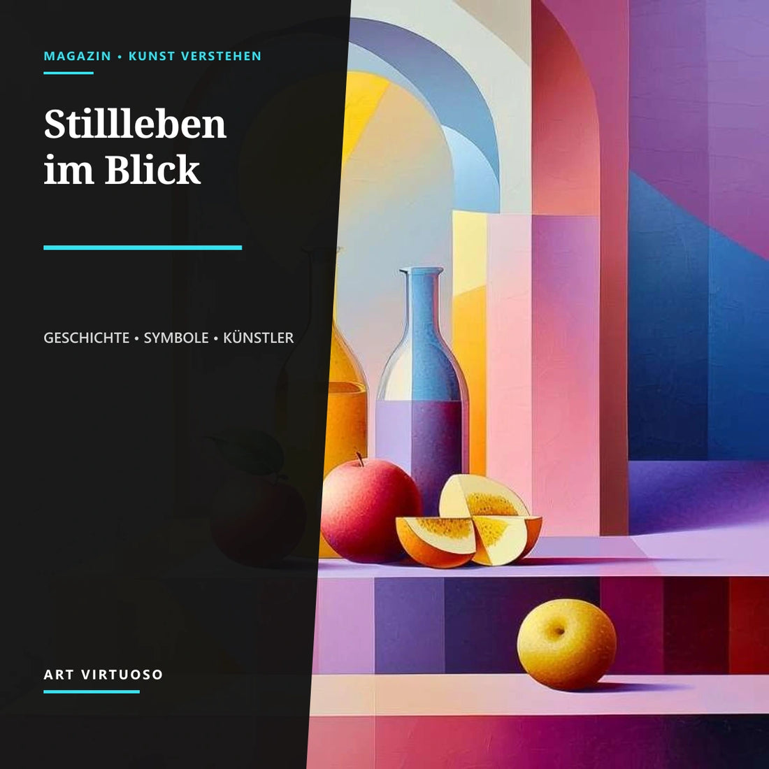 Stillleben: Geschichte, Symbole und wichtige Künstler