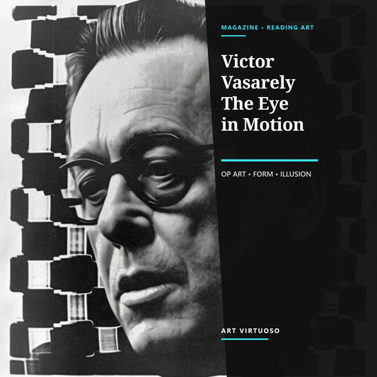 Victor Vasarely: Op Art, Illusion and a New Visual Language