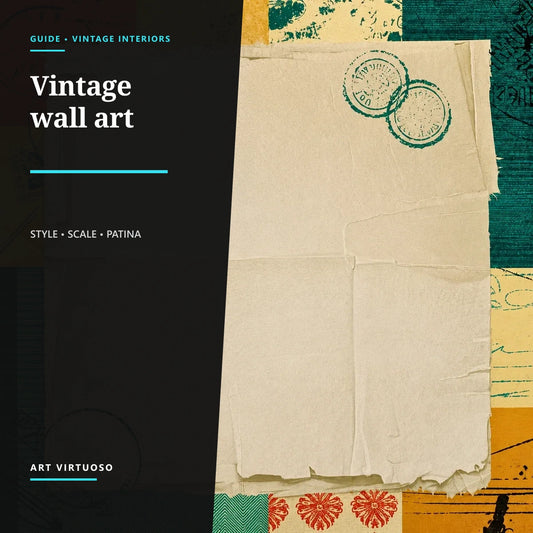 Vintage Wall Art: A Practical Guide to Style and Display