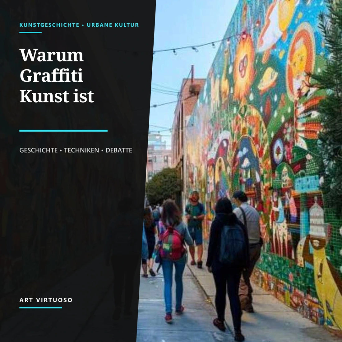 Warum ist Graffiti Kunst? Geschichte, Techniken und Debatte