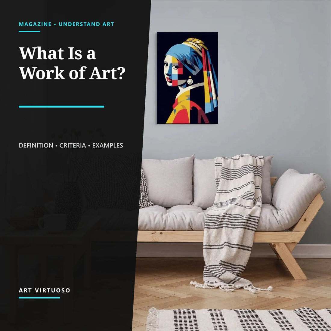 What Is a Work of Art? Definition, Criteria and Examples